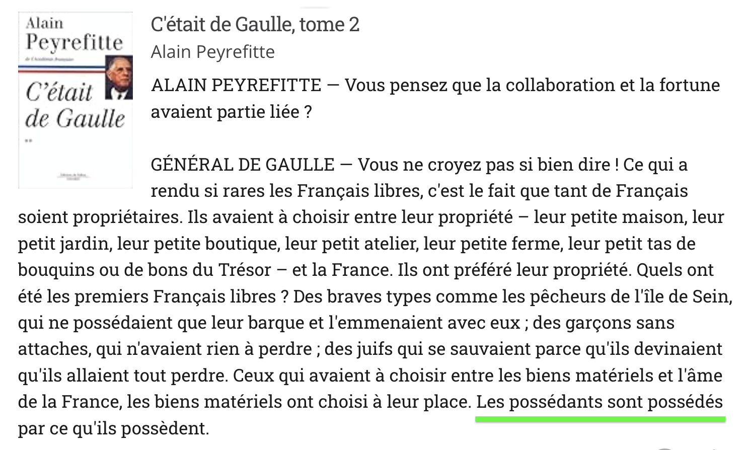 Charles de Gaulle : Les possédants sont possédés par ce qu'ils possèdent — citation Alain Peyrefitte 1966