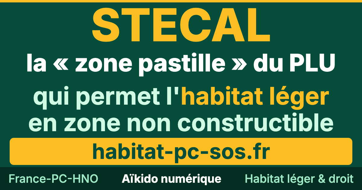 STECAL : c'est quoi, et peut-on y habiter ? (définition 2026)